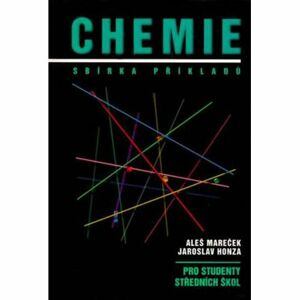 Chemie - Sbírka příkladů pro studenty středních škol
