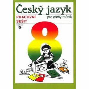 Český jazyk pro 8. ročník (pracovní sešit)