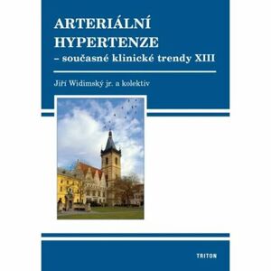 Arteriální hypertenze - Současné klinické trendy XIII