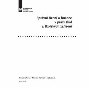 Správní řízení a finance v praxi škol a školských zařízení