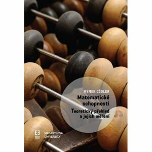 Matematické schopnosti: Teoretický přehled a jejich měření
