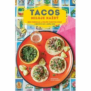 Tacos miluje každý