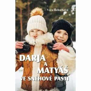 Darja a Matyáš ve sněhové pasti