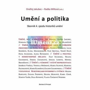 Umění a politika - Sborník 4. sjezdu historiků uměn
