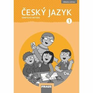 Český jazyk 1 GM - Příručka učitele