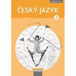 Český jazyk 3 - Příručka učitele