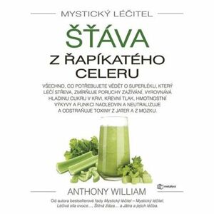 Mystický léčitel - Šťáva z řapíkatého celeru