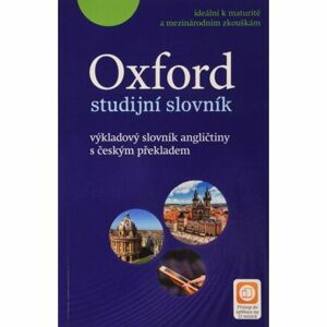 Oxford Studijní Slovník: výkladový slovník angličtiny s českým překladem with APP Pack, 2nd