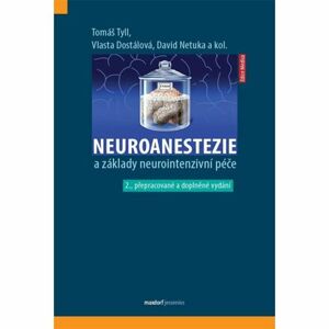 Neuroanestezie a základy neurointenzivní péče