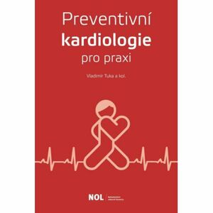 Preventivní kardiologie v praxi