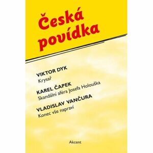 Česká povídka (Krysař, Skandální aféra Josefa Holouška, Konec vše napraví)