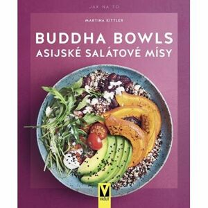 Buddha Bowls - Asijské salátové mísy