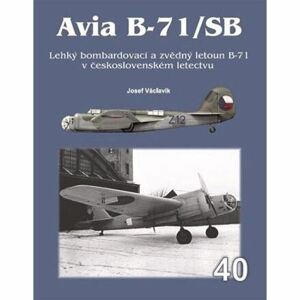 Avia B-71/SB - Lehký bombardovací a zvě