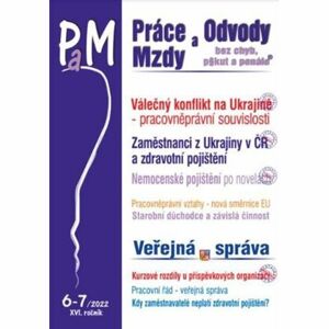 PaM 6-7/2022 Válečný konflikt na Ukrajině – pracovněprávní souvislosti, Zaměstnanci z Ukrajiny v Čes
