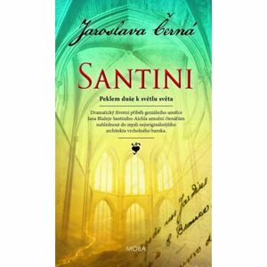 Santini - Peklem duše k světlu světa