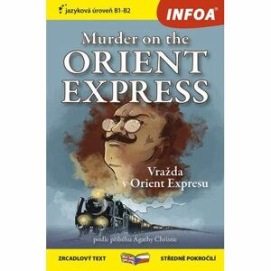 Vražda v Orient Expresu / Murder on the Orient Express - Zrcadlová četba (B1-B2)