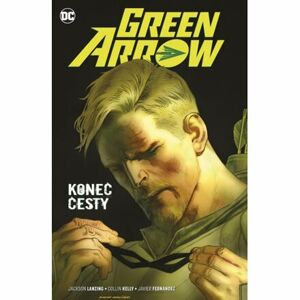 Green Arrow 8: Konec cesty