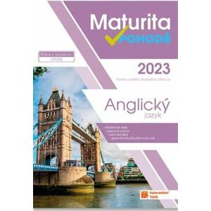 Anglický jazyk - Maturita v pohodě 2023
