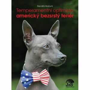 Temperamentní optimista americký bezsrstý teriér