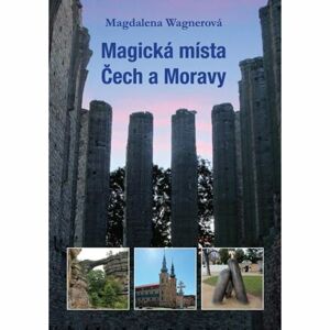 Magická místa Čech a Moravy