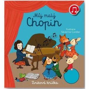 Můj malý Chopin - Zvuková knížka