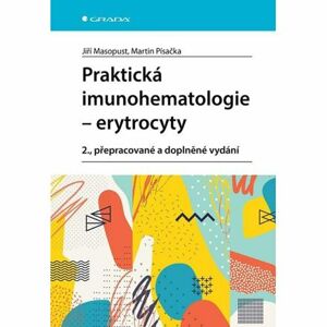 Praktická imunohematologie - erytrocyty