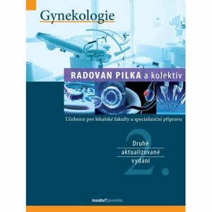 Gynekologie - Učebnice pro lékařské fakulty a specialiazační přípravu