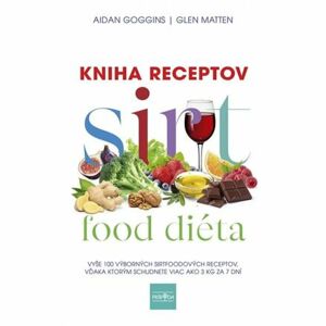 Sirtfood diéta - Kniha receptov (slovensky)