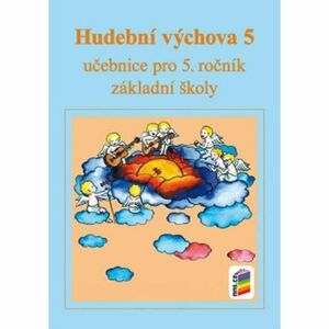 Hudební výchova 5 (učebnice)