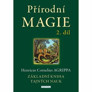 Přírodní magie 2. díl - Základní kniha tajných nauk