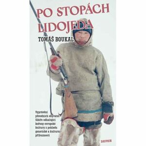 Po stopách lidojeda - Vyprávění původních obyvatel Sibiře odhalující kořeny evropské kultury z pohle