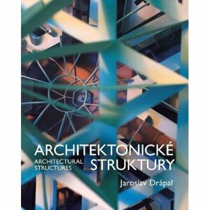 Architektonické Struktury / Architectural Structures