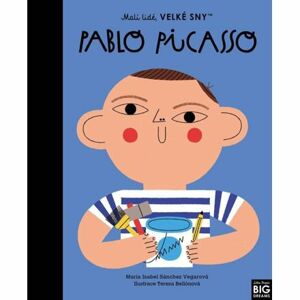 Malí lidé, velké sny - Pablo Picasso