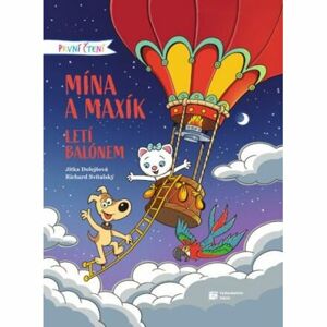 Mína a Maxík letí balónem - První čtení