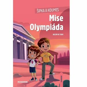 Šipka a Koumes: Mise Olympiáda