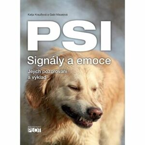 PSI Signály a emoce - Jejich pozorování a výklad