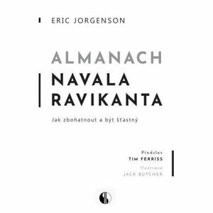 Almanach Navala Ravikanta - Jak zbohatnout a být šťastný