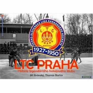 LTC Praha 1927-1950 Historie legendárního hokejového klubu