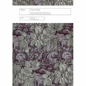 Vzory krásy - Vzory historických tkanin ze sbírek Diecéze brněnské a Kanonie premonstrátů v Nové Říš