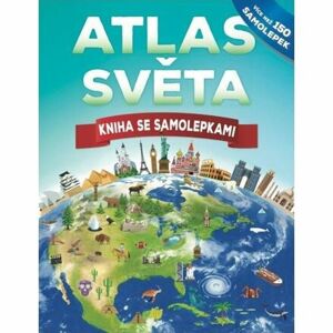Atlas světa - Kniha se samolepkami