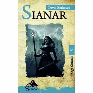 Sianar - Sága Sirionů V.