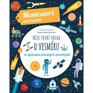 Moje první kniha o vesmíru (Montessori: Svět úspěchů)