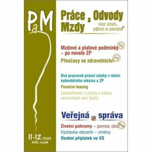 PaM 11-12/2023 Mzdové a platové problémy po novele zákoníku práce
