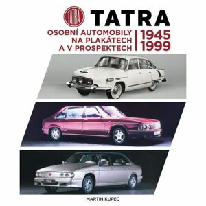 Tatra - Osobní automobily na plakátech a v prospektech 1945-1999