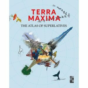 TERRA MAXIMA - Atlas superlativů