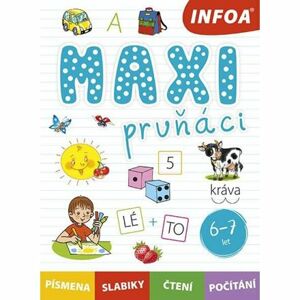 Maxi prvňáci 6-7 let (písmena, slabiky, čtení, počítání)