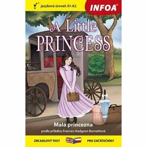 Malá princezna / A Little Princess - Zrcadlová četba (A1-A2)
