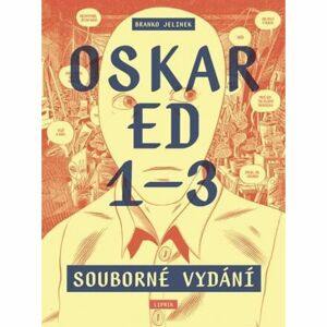 Oskar Ed 1–3 (souborné vydání)