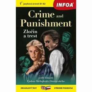 Zločin a trest / Crime and Punishment - Zrcadlová četba (B1-B2)